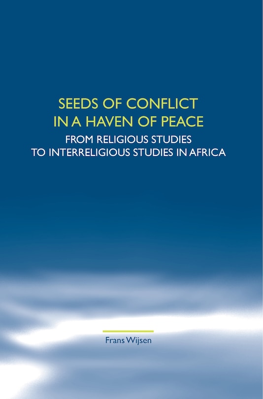 Front cover_Seeds of Conflict in a Haven of Peace