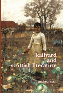 Couverture_Kailyard and Scottish Literature