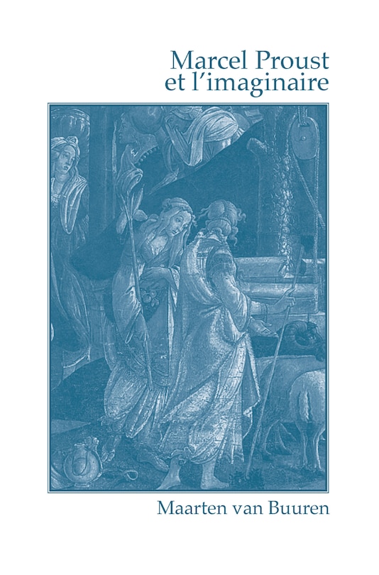 Couverture_Marcel Proust et l&rsquo;imaginaire
