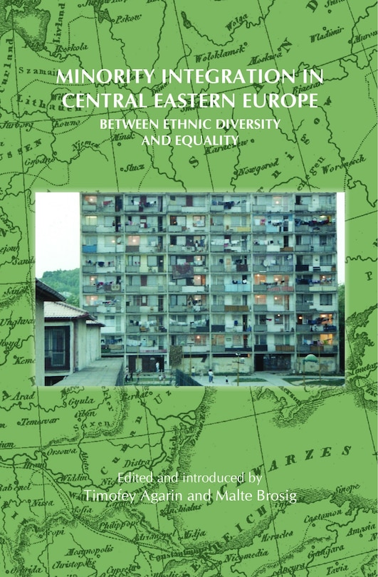 Front cover_Minority Integration in Central Eastern Europe