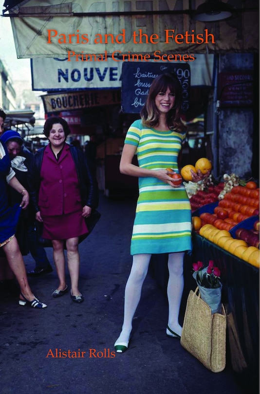 Couverture_Paris and the Fetish