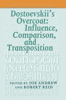 Couverture_Dostoevskii&rsquo;s Overcoat: Influence, Comparison, and Transposition