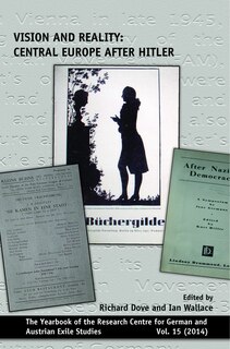 Couverture_Vision and Reality: Central Europe after Hitler