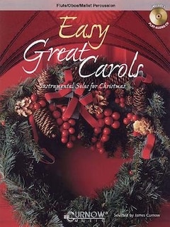 Easy Great Carols: Flute/oboe/mallet Percussion
