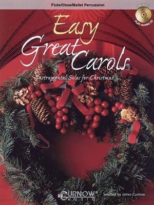 Easy Great Carols: Flute/oboe/mallet Percussion