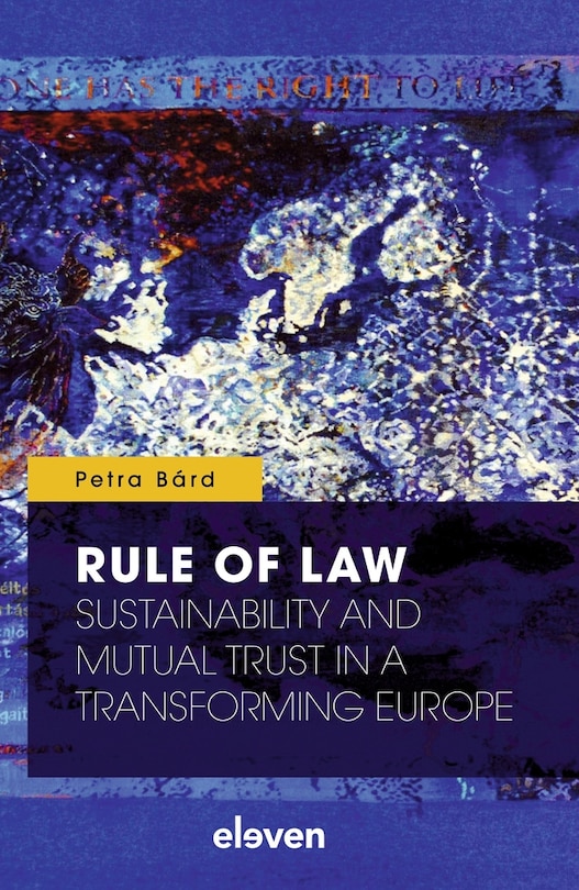 Front cover_Rule of Law: Sustainability and Mutual Trust in a Transforming Europe