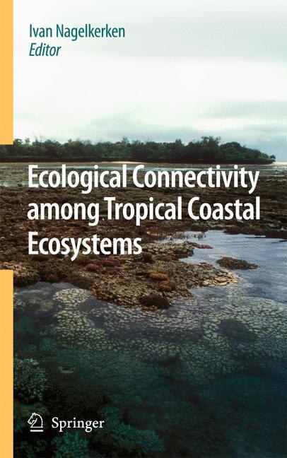 Front cover_Ecological Connectivity among Tropical Coastal Ecosystems