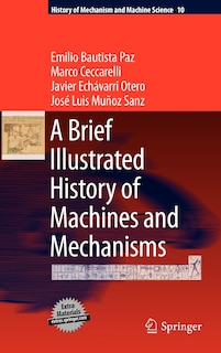Couverture_A Brief Illustrated History Of Machines And Mechanisms