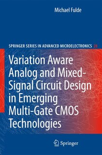 Couverture_Variation Aware Analog And Mixed-signal Circuit Design In Emerging Multi-gate Cmos Technologies