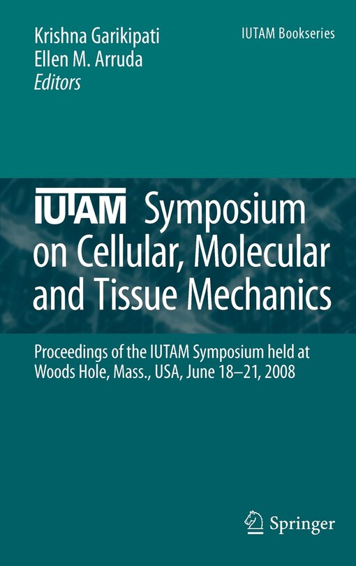 Front cover_IUTAM Symposium on Cellular, Molecular and Tissue Mechanics