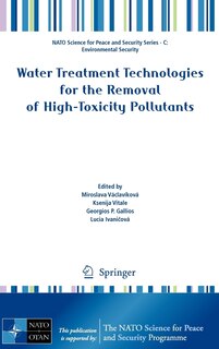 Water Treatment Technologies for the Removal of High-Toxity Pollutants