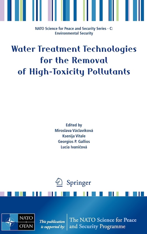 Water Treatment Technologies for the Removal of High-Toxity Pollutants