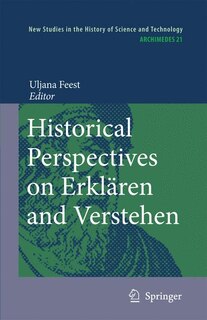 Front cover_Historical Perspectives On Erklaren And Verstehen