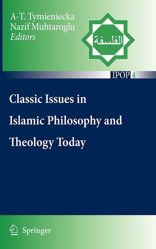 Front cover_Classic Issues in Islamic Philosophy and Theology Today