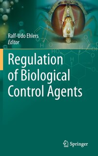 Front cover_Regulation of Biological Control Agents