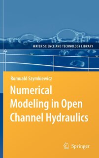 Front cover_Numerical Modeling in Open Channel Hydraulics