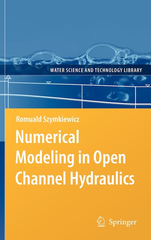 Front cover_Numerical Modeling in Open Channel Hydraulics