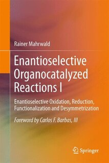 Couverture_Enantioselective Organocatalyzed Reactions I