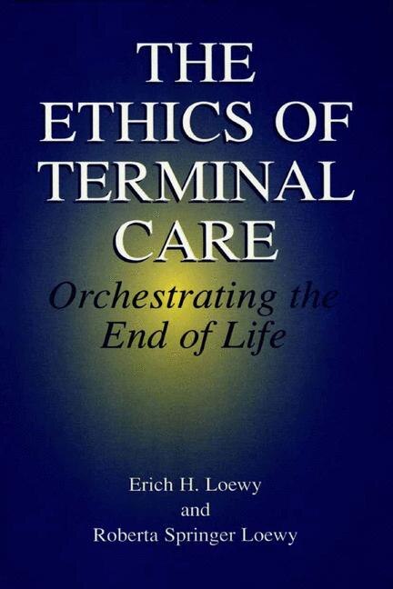 Front cover_The Ethics of Terminal Care