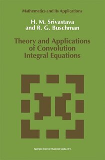 Front cover_Theory and Applications of Convolution Integral Equations