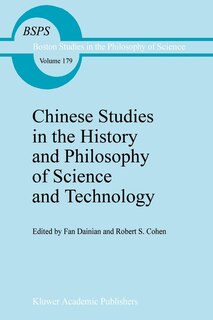 Chinese Studies in the History and Philosophy of Science and Technology