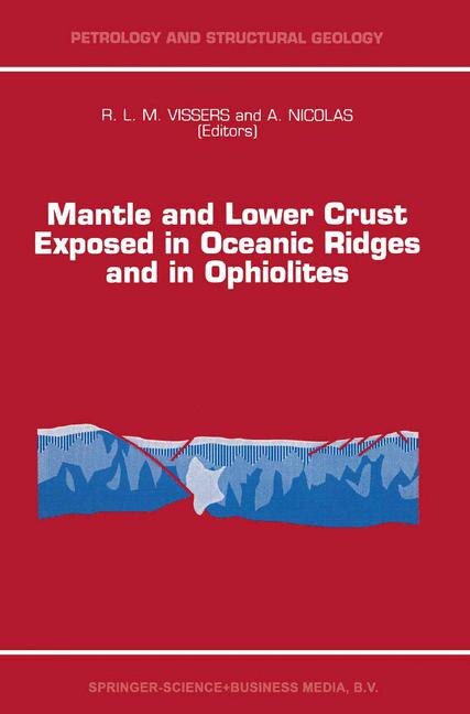 Front cover_Mantle and Lower Crust Exposed in Oceanic Ridges and in Ophiolites
