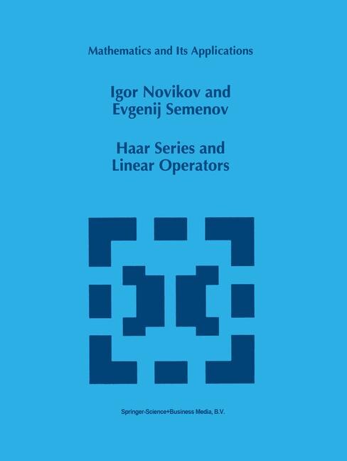 Front cover_Haar Series and Linear Operators