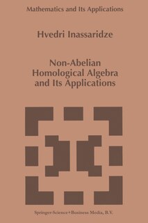 Front cover_Non-Abelian Homological Algebra and Its Applications