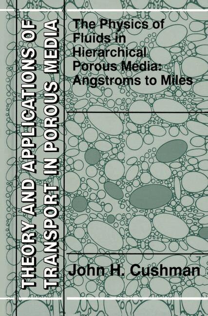 Couverture_The Physics Of Fluids In Hierarchical Porous Media