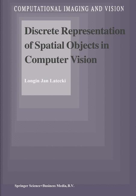 Front cover_Discrete Representation of Spatial Objects in Computer Vision