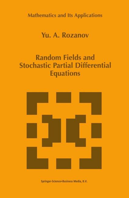 Couverture_Random Fields and Stochastic Partial Differential Equations