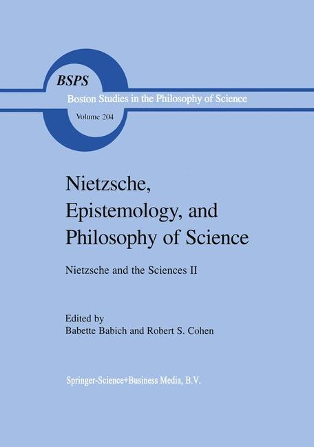 Front cover_Nietzsche, Epistemology, and Philosophy of Science
