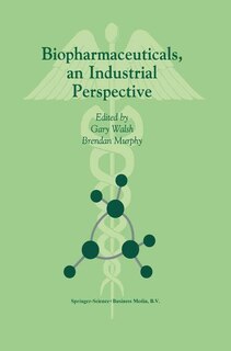 Front cover_Biopharmaceuticals, an Industrial Perspective