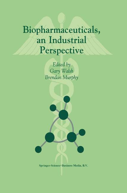 Front cover_Biopharmaceuticals, an Industrial Perspective