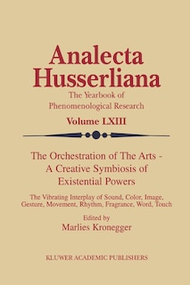 Couverture_The Orchestration of the Arts - A Creative Symbiosis of Existential Powers