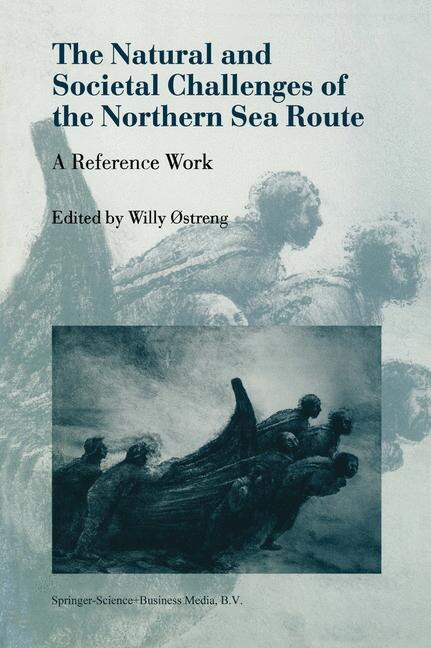 Front cover_The Natural and Societal Challenges of the Northern Sea Route