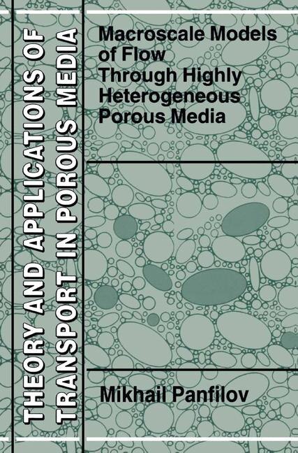 Couverture_Macroscale Models of Flow Through Highly Heterogeneous Porous Media
