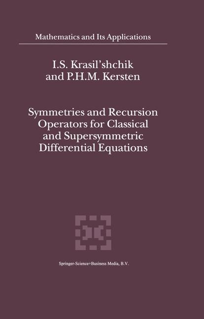 Front cover_Symmetries and Recursion Operators for Classical and Supersymmetric Differential Equations