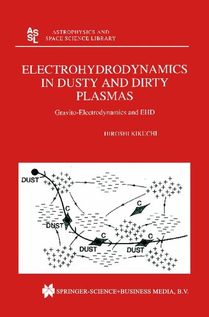 Couverture_Electrohydrodynamics in Dusty and Dirty Plasmas