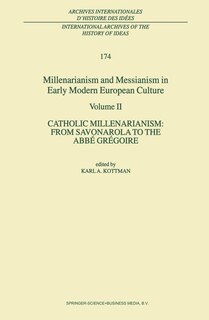 Front cover_Millenarianism and Messianism in Early Modern European Culture