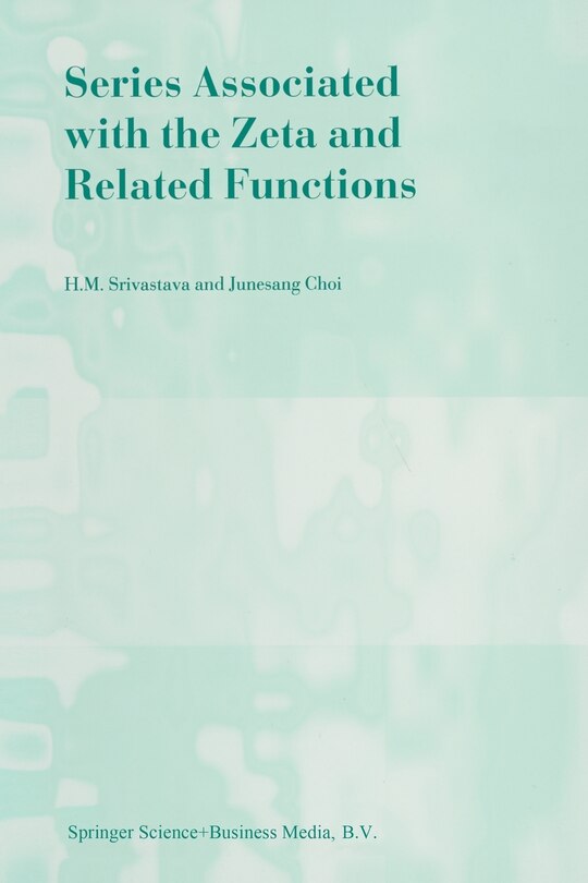 Front cover_Series Associated with the Zeta and Related Functions