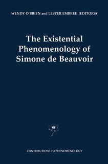 Front cover_The Existential Phenomenology of Simone de Beauvoir