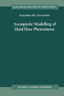 Couverture_Asymptotic Modelling of Fluid Flow Phenomena