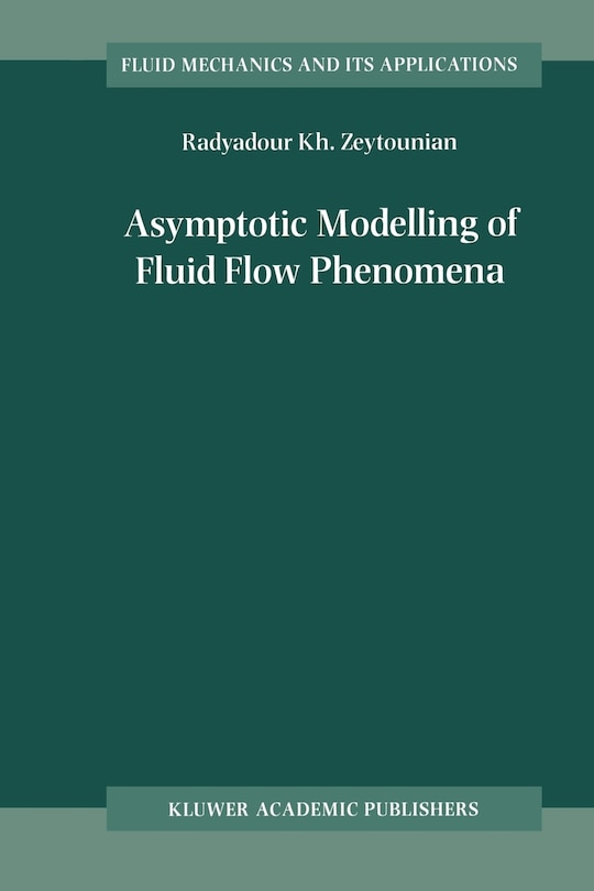 Couverture_Asymptotic Modelling of Fluid Flow Phenomena