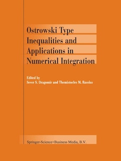 Front cover_Ostrowski Type Inequalities and Applications in Numerical Integration