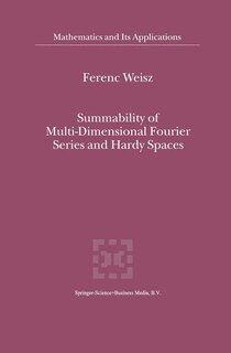 Front cover_Summability of Multi-Dimensional Fourier Series and Hardy Spaces