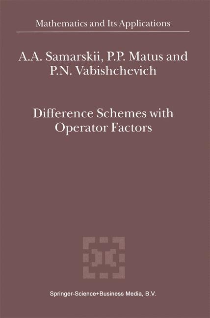 Front cover_Difference Schemes with Operator Factors