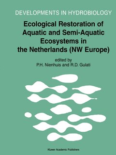 Couverture_Ecological Restoration of Aquatic and Semi-Aquatic Ecosystems in The Netherlands (NW Europe)