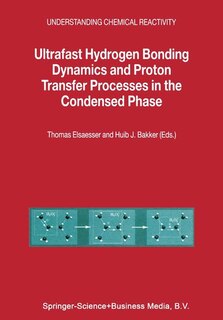 Couverture_Ultrafast Hydrogen Bonding Dynamics and Proton Transfer Processes in the Condensed Phase