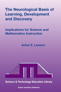 Couverture_The Neurological Basis of Learning, Development and Discovery